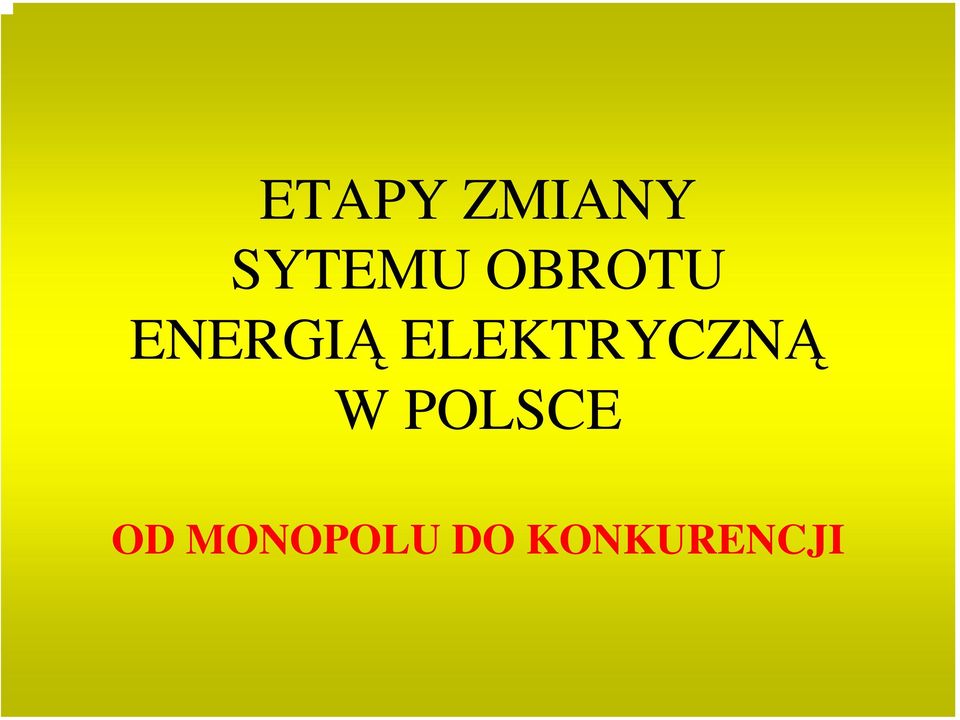 ELEKTRYCZNĄ W POLSCE