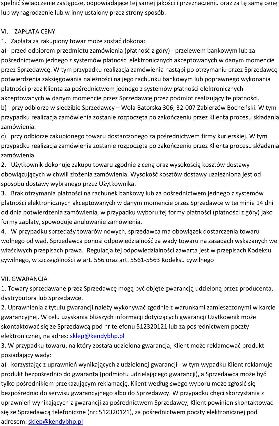 akceptowanych w danym momencie przez Sprzedawcę.
