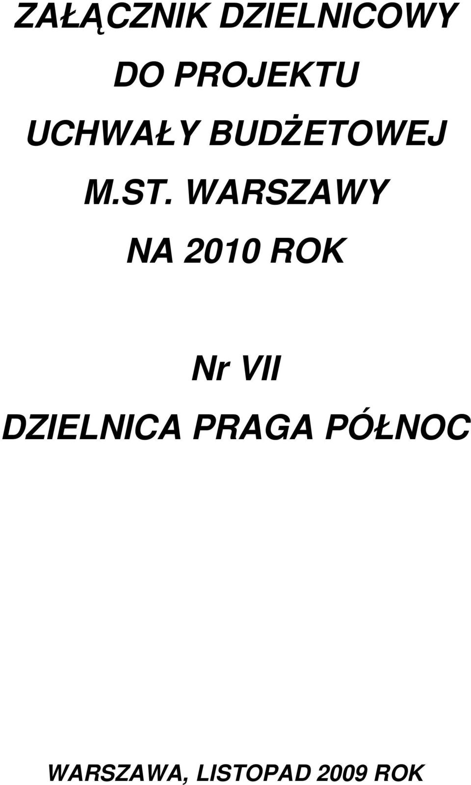 WARSZAWY NA 2010 ROK Nr VII