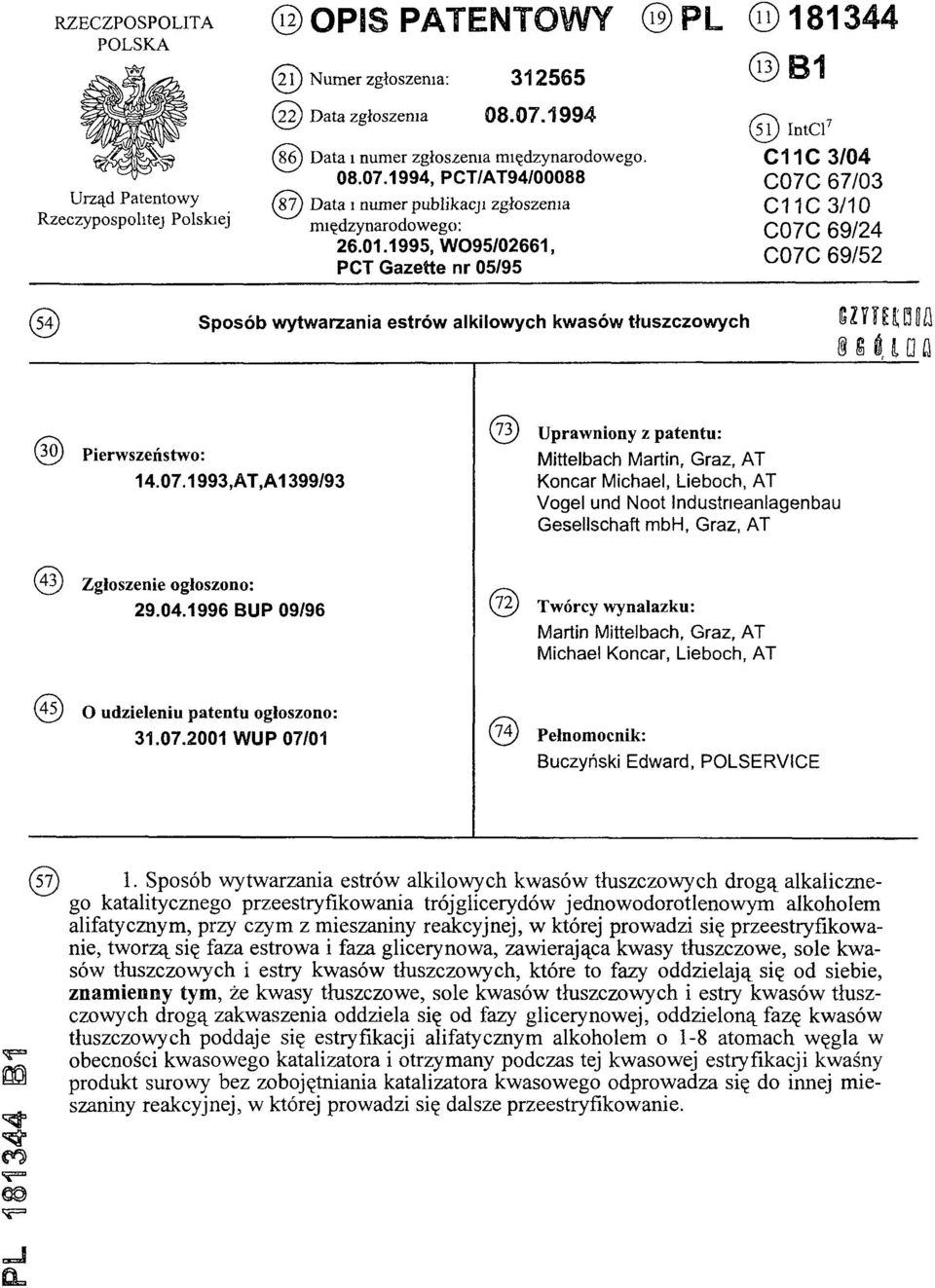 1995, W095/02661, PCT Gazette nr 05/95 (51 ) IntCl7 C11C 3/04 C07C