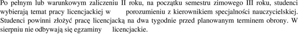 specjalności nauczycielskiej.
