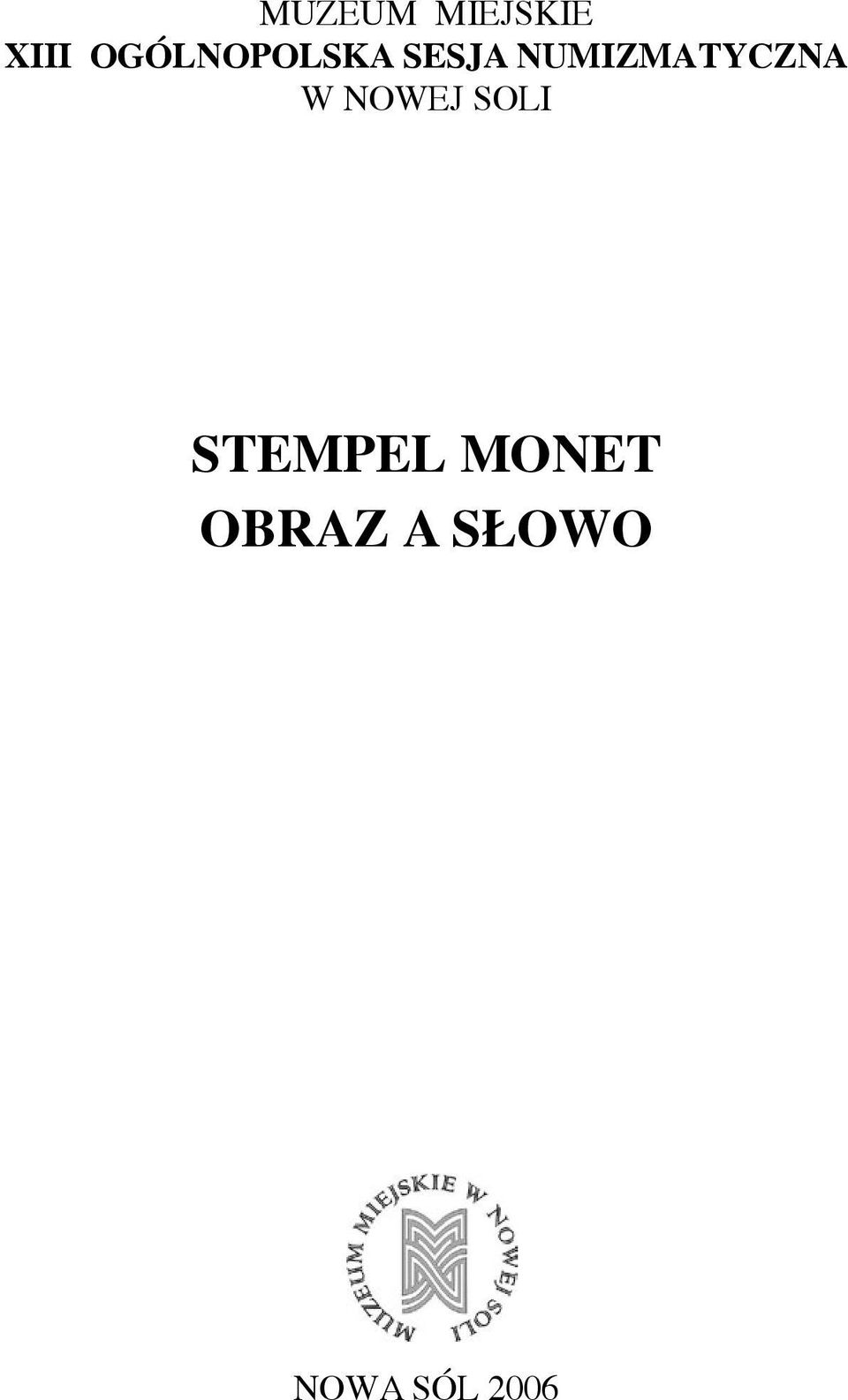 NUMIZMATYCZNA W NOWEJ SOLI