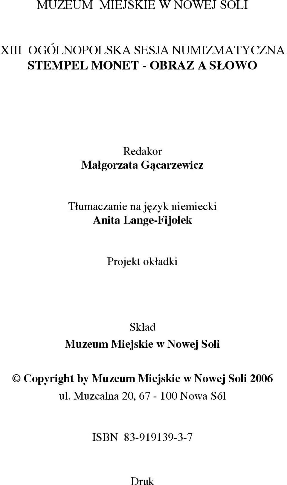 Lange-Fijołek Projekt okładki Skład Muzeum Miejskie w Nowej Soli Copyright by