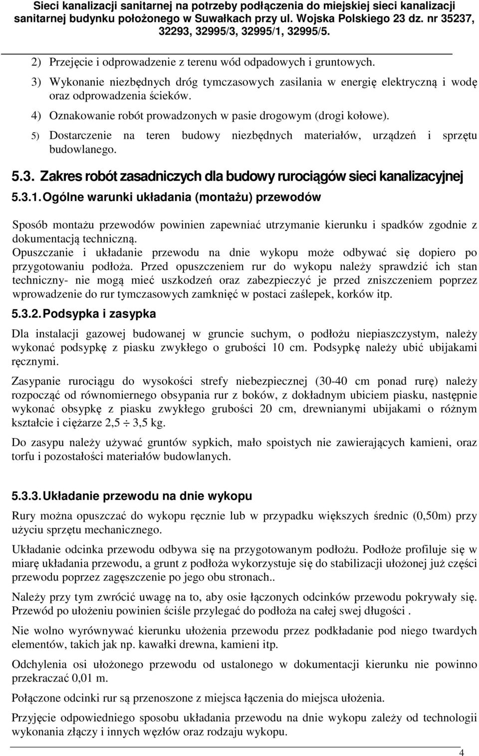 Zakres robót zasadniczych dla budowy rurociągów sieci kanalizacyjnej 5.3.1.