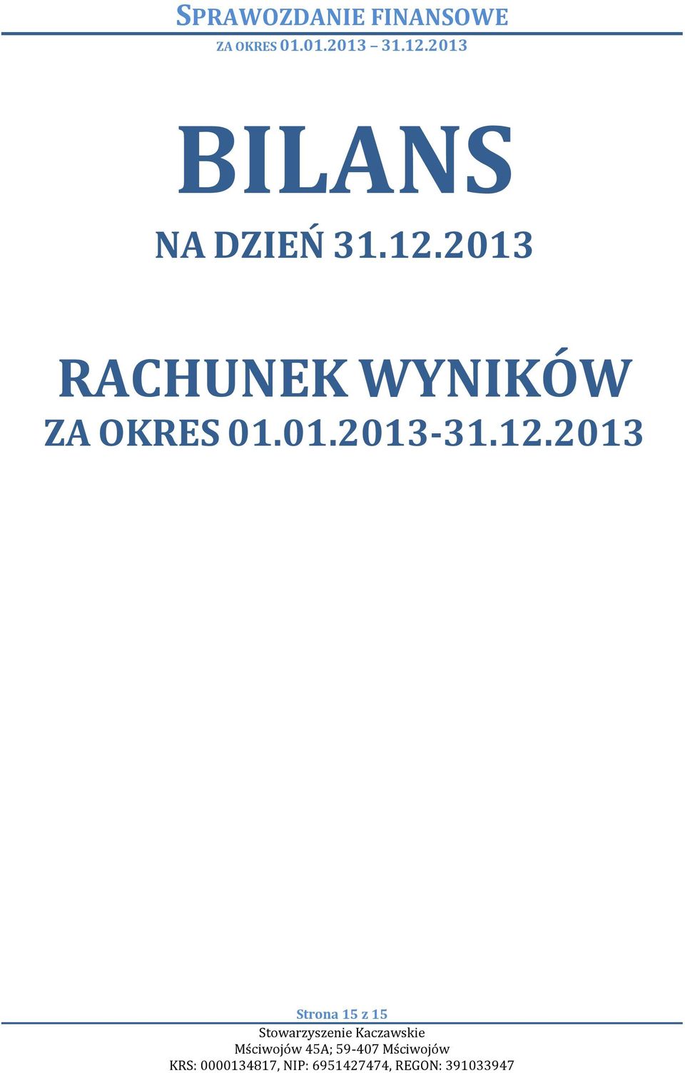 ZA OKRES 01.01.2013-31.