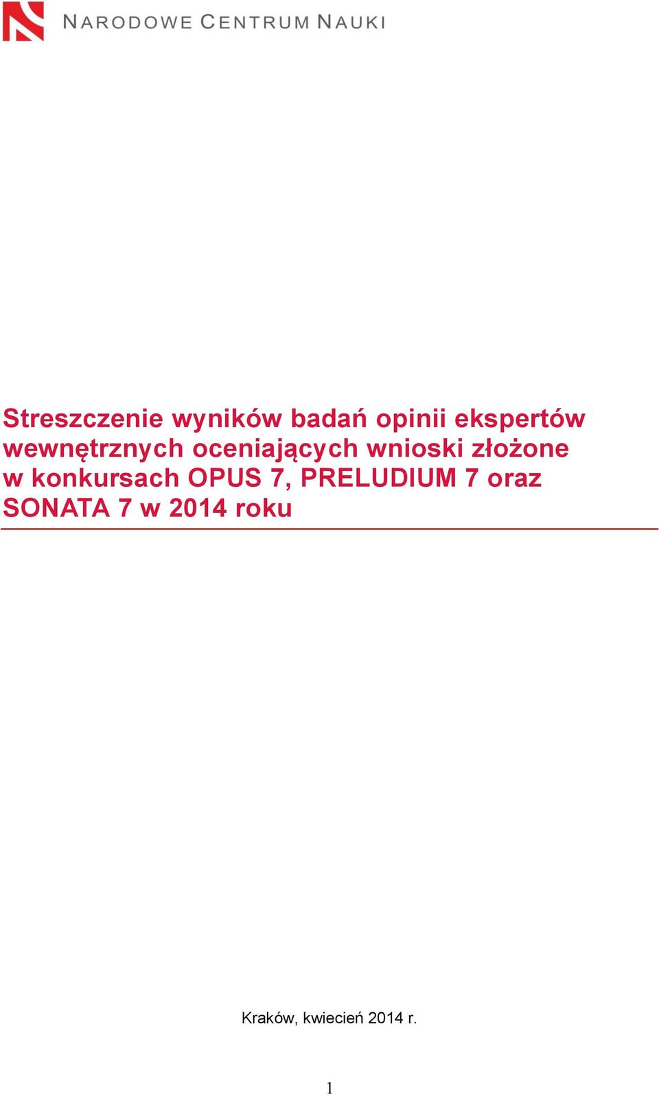 wnioski złożone w konkursach OPUS 7,