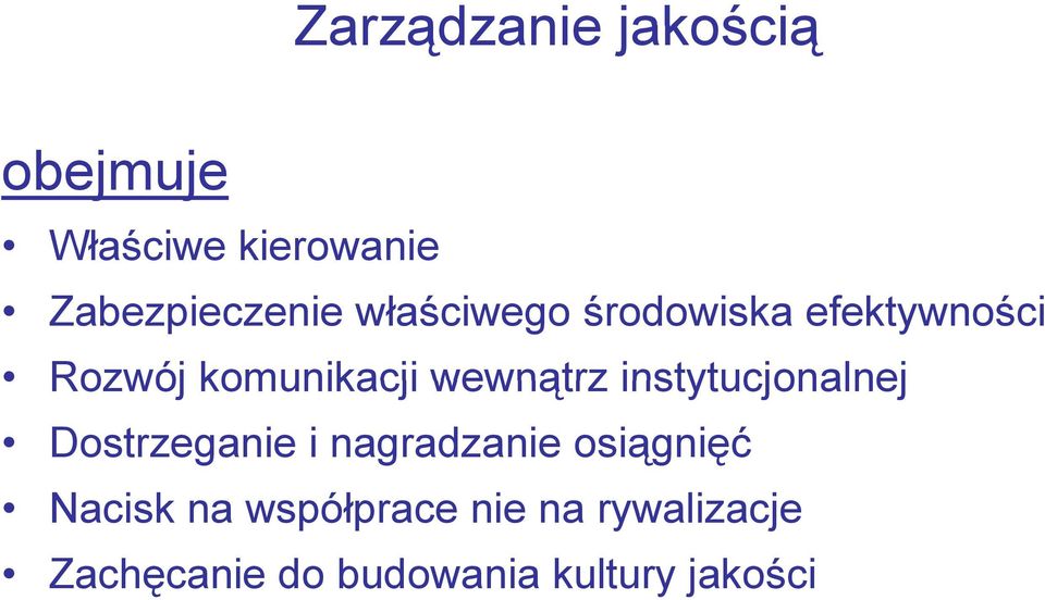 instytucjonalnej Dostrzeganie i nagradzanie osiągnięć Nacisk na