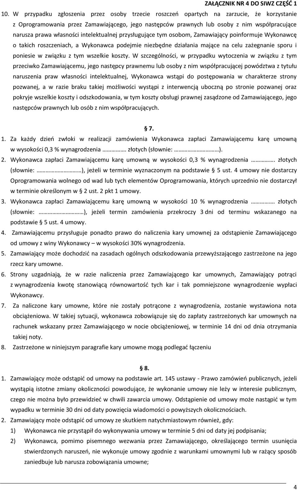 związku z tym wszelkie koszty.