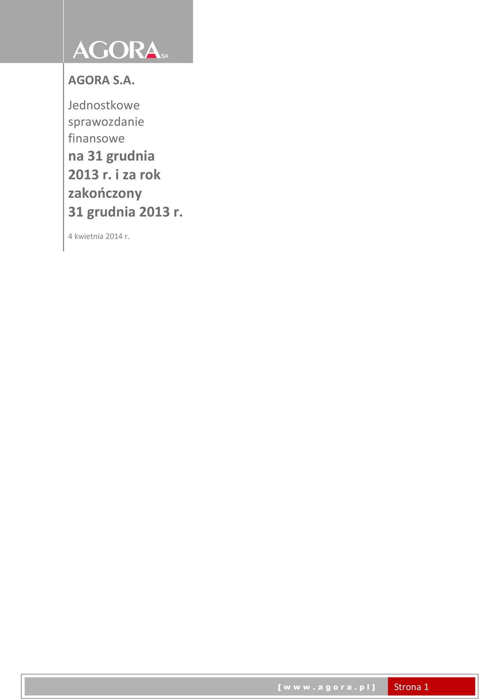 i za rok zakończony 31 grudnia