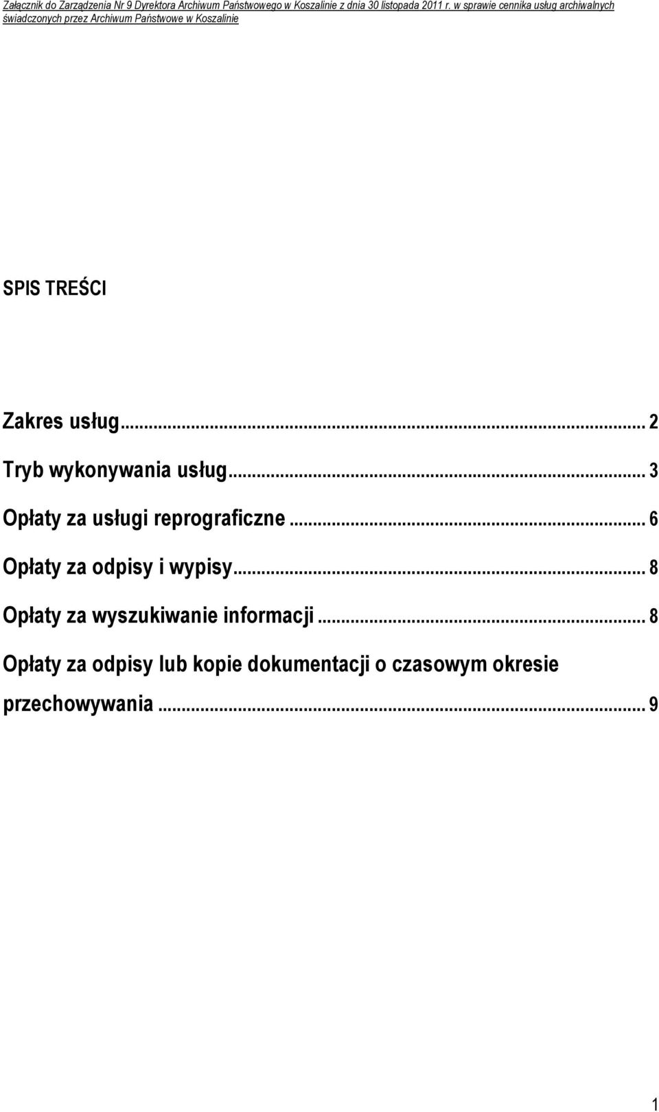 .. 6 Opłaty za odpisy i wypisy.