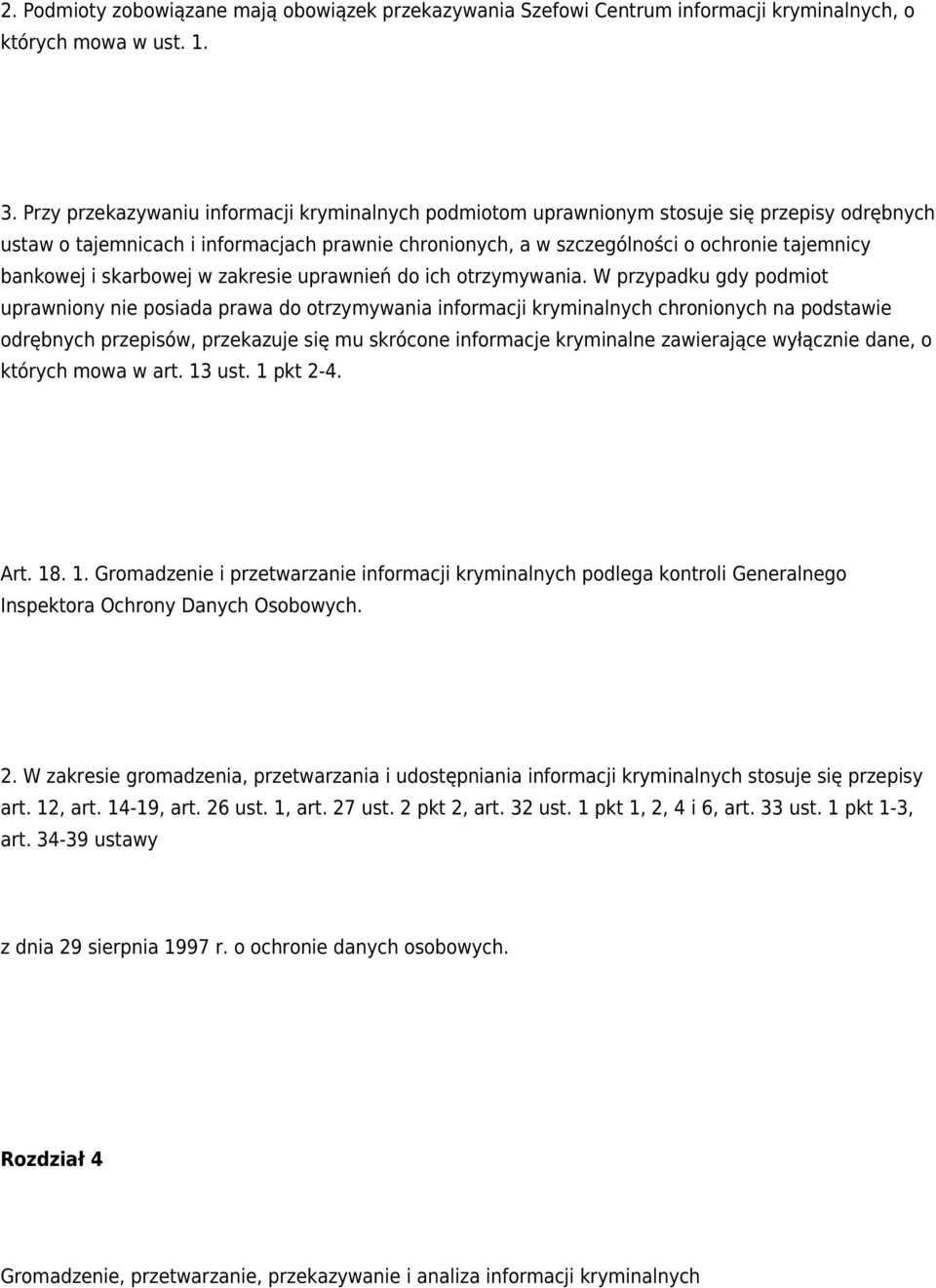 i skarbowej w zakresie uprawnień do ich otrzymywania.