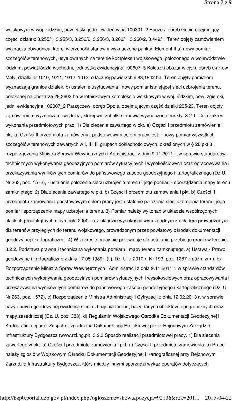 Element II a) nowy pomiar szczegółów terenowych, usytuowanych na terenie kompleksu wojskowego, położonego w województwie łódzkim, powiat łódzki-wschodni, jednostka ewidencyjna 100607_5