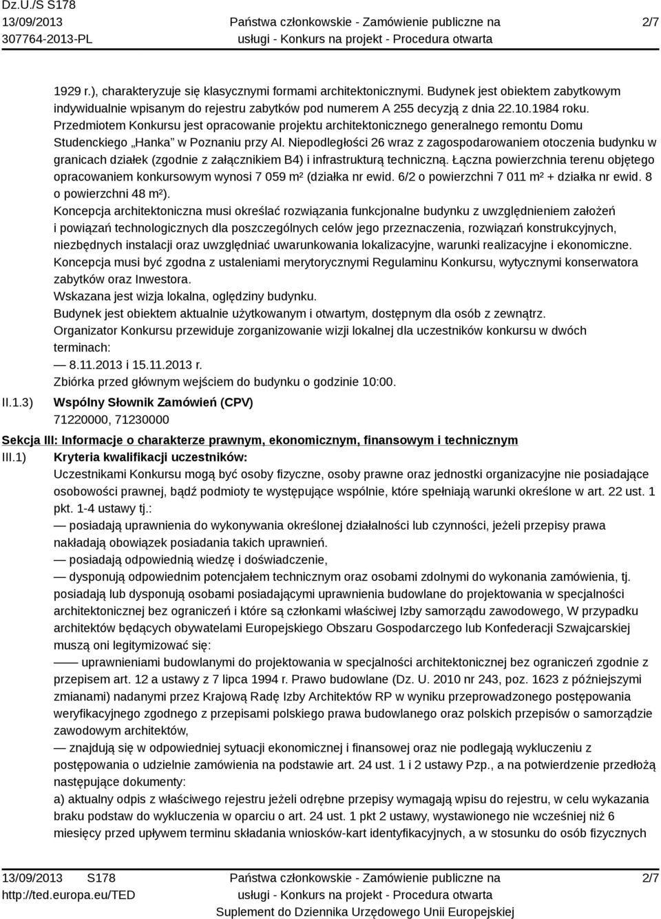 Niepodległości 26 wraz z zagospodarowaniem otoczenia budynku w granicach działek (zgodnie z załącznikiem B4) i infrastrukturą techniczną.