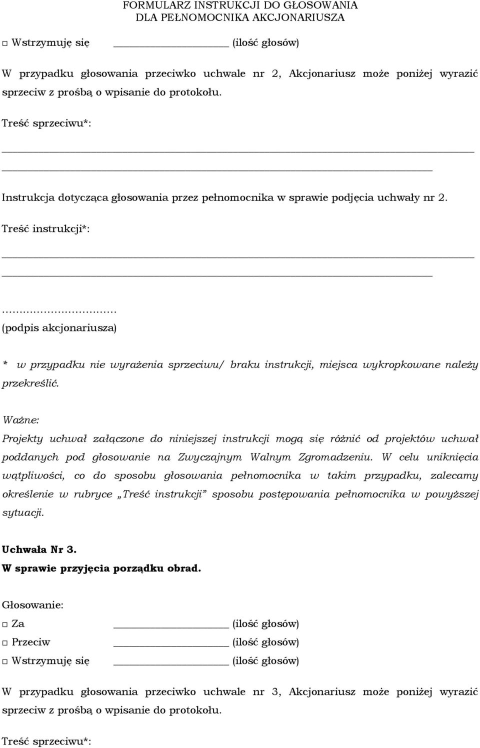 podjęcia uchwały nr 2. Uchwała Nr 3. W sprawie przyjęcia porządku obrad.