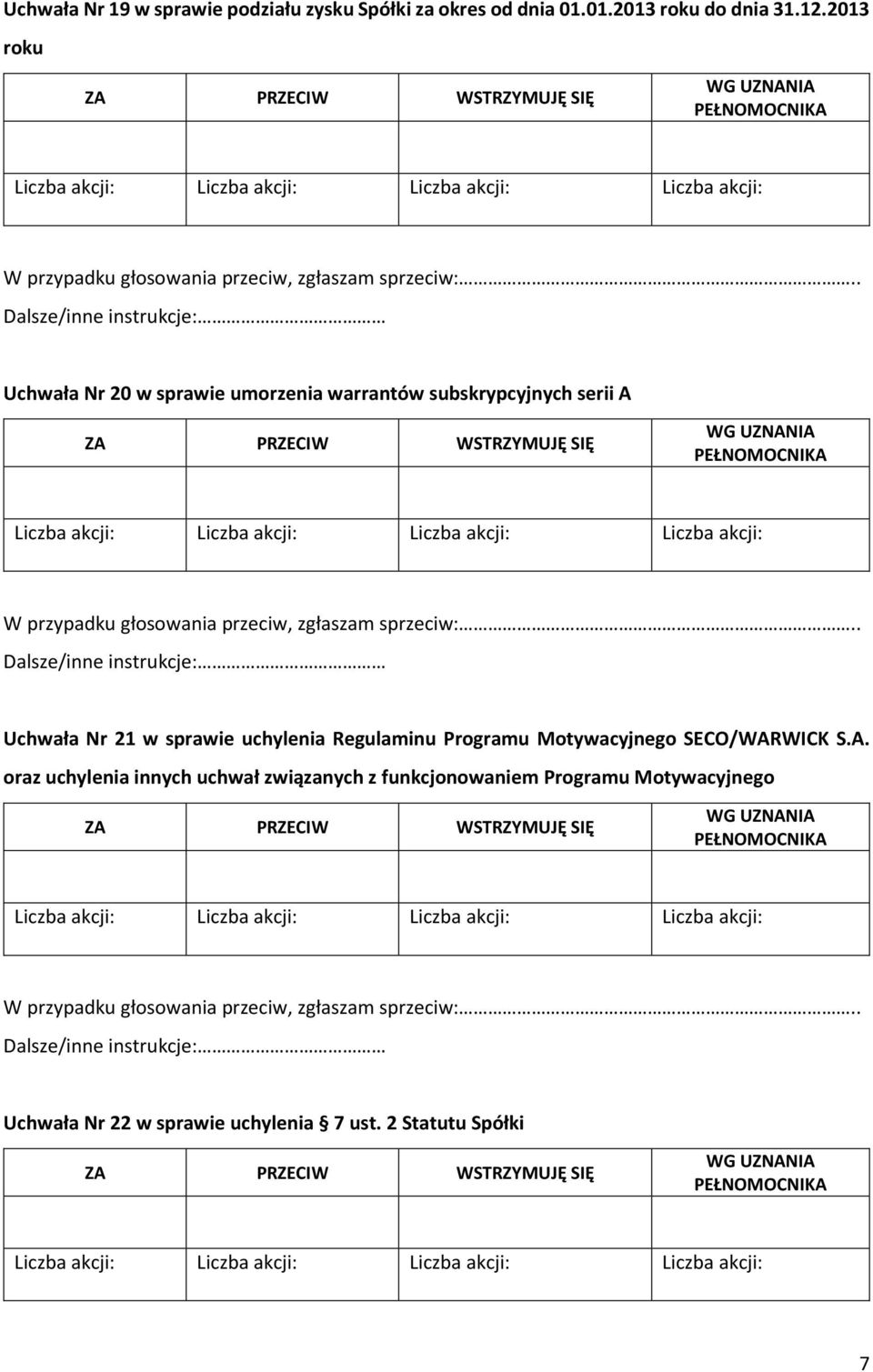 sprawie uchylenia Regulaminu Programu Motywacyjnego SECO/WAR