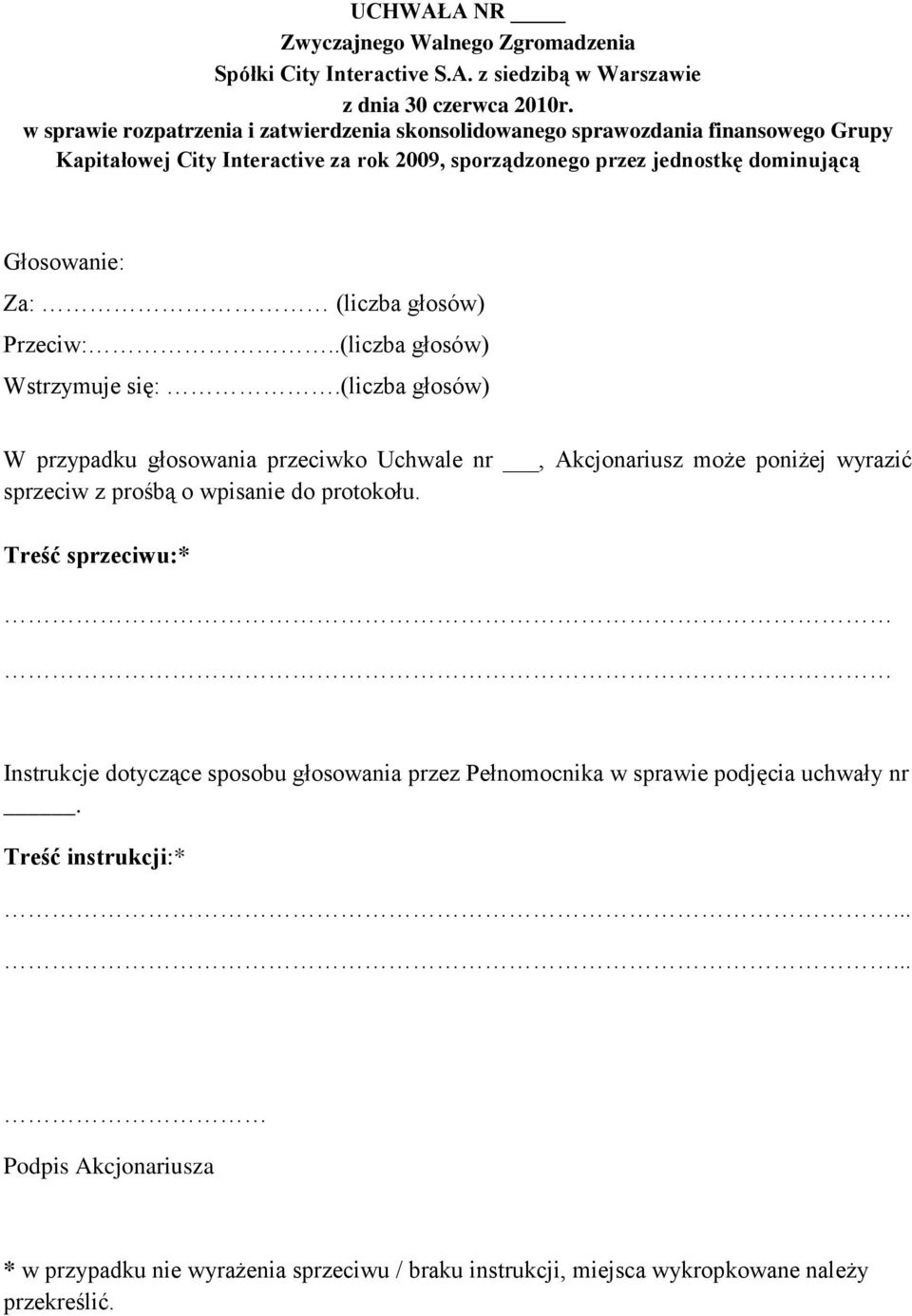 Grupy Kapitałowej City Interactive za rok