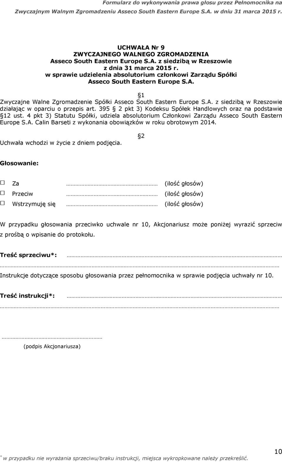 seco South Eastern Europe S.A. Calin Barseti z wykonania obowiązków w roku obrotowym 2014.