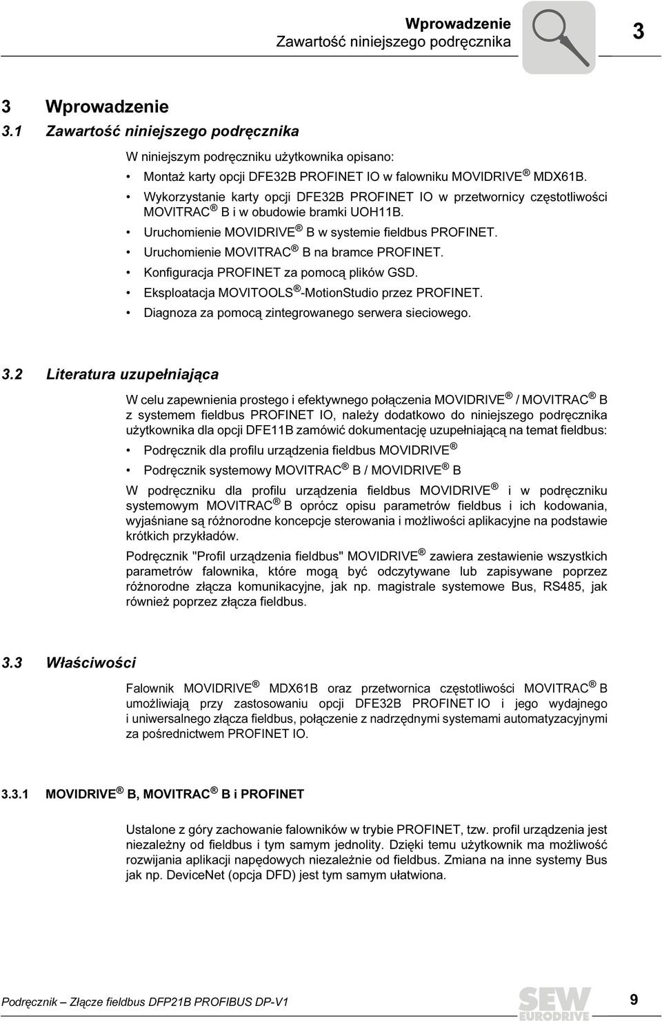 Wykorzystanie karty opcji DFE32B PROFINET IO w przetwornicy częstotliwości MOVITRAC B i w obudowie bramki UOH11B. Uruchomienie MOVIDRIVE B w systemie fieldbus PROFINET.