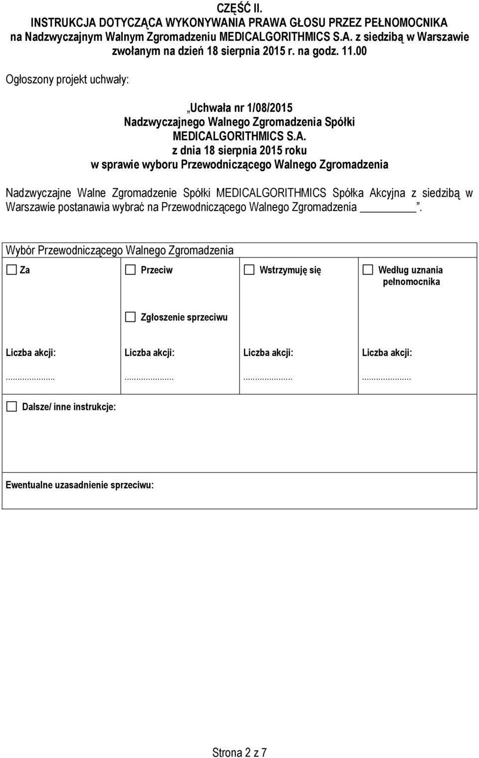 zwołanym na dzień 18 sierpnia 2015 r. na godz. 11.