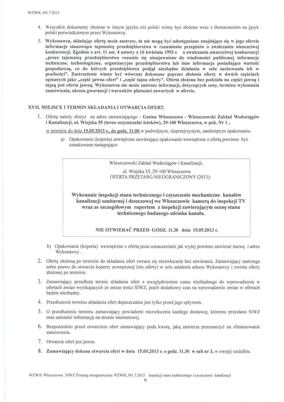 nieuczciwej konkurencji. Zgodnie z art. 11 ust. 4 ustawy z 16 kwietnia 1993 r.
