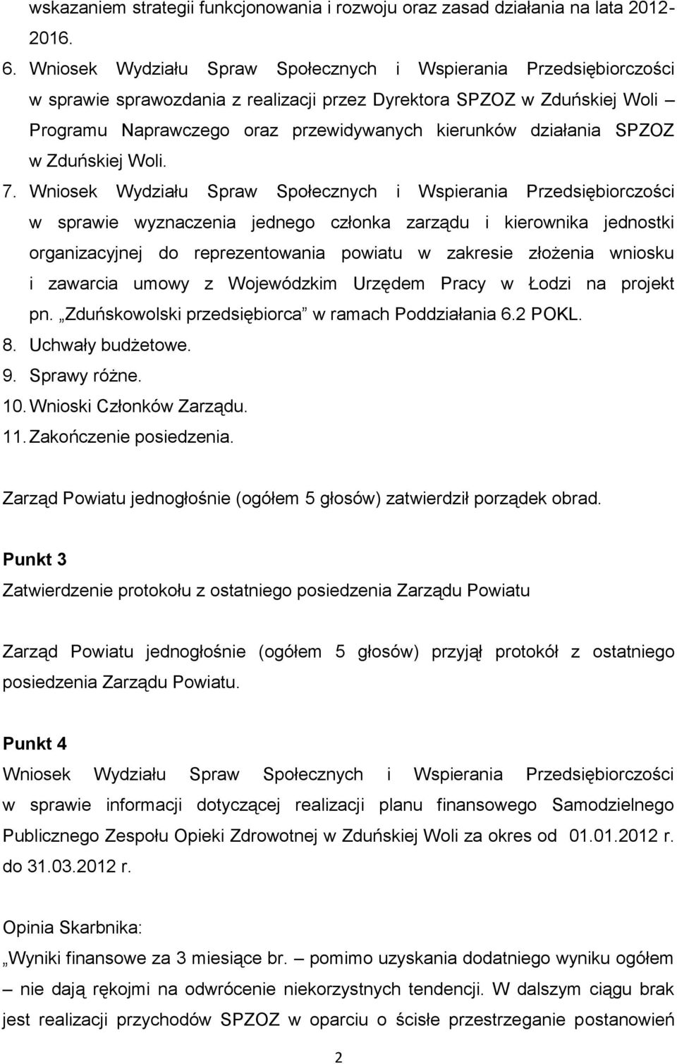działania SPZOZ w Zduńskiej Woli. 7.