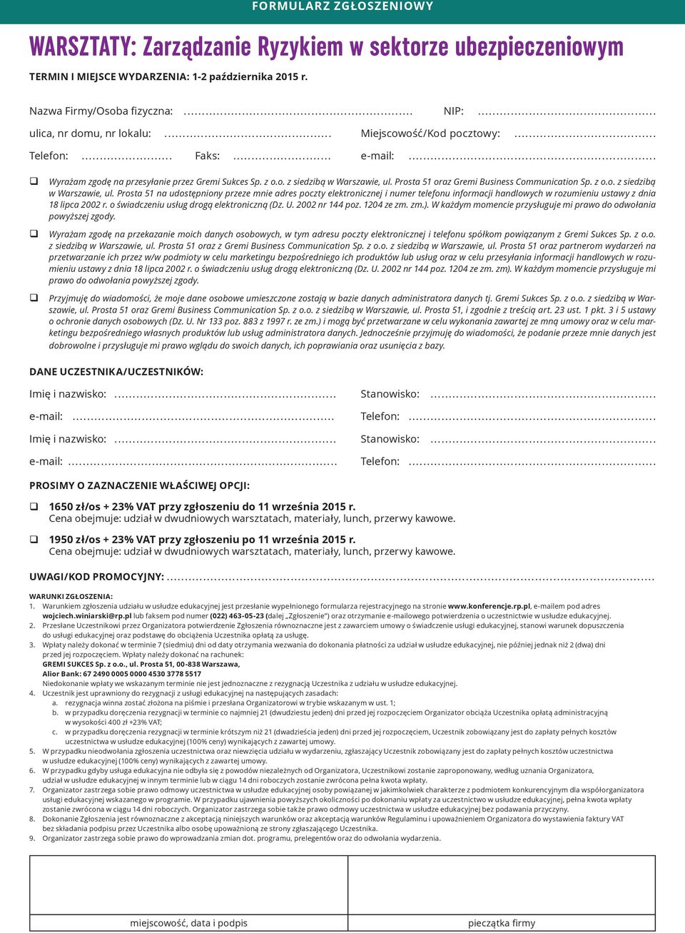 Prosta 51 oraz Gremi Business Communication Sp. z o.o. z siedzibą w Warszawie, ul.