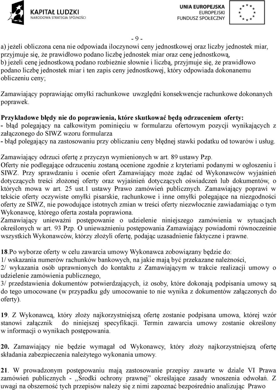 poprawiając omyłki rachunkowe uwzględni konsekwencje rachunkowe dokonanych poprawek.