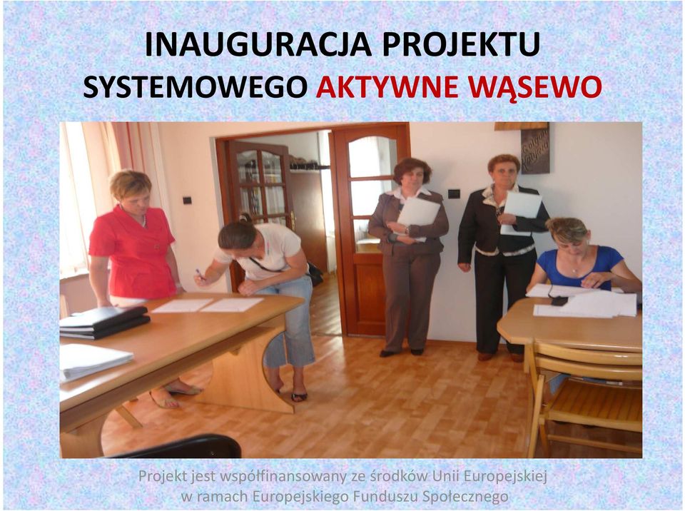 współfinansowany ze środków Unii