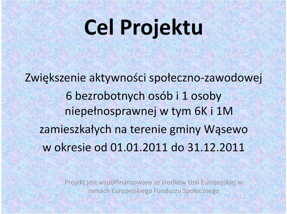 gminy Wąsewo w okresie od 01.01.2011 do 31.12.