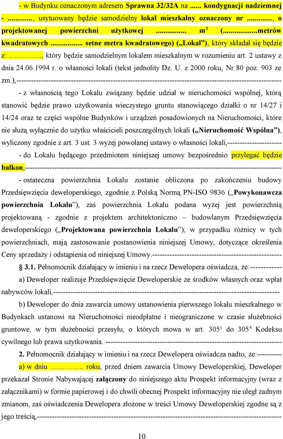 o własności lokali (tekst jednolity Dz. U. z 2000 roku, Nr 80 poz. 903 ze zm.