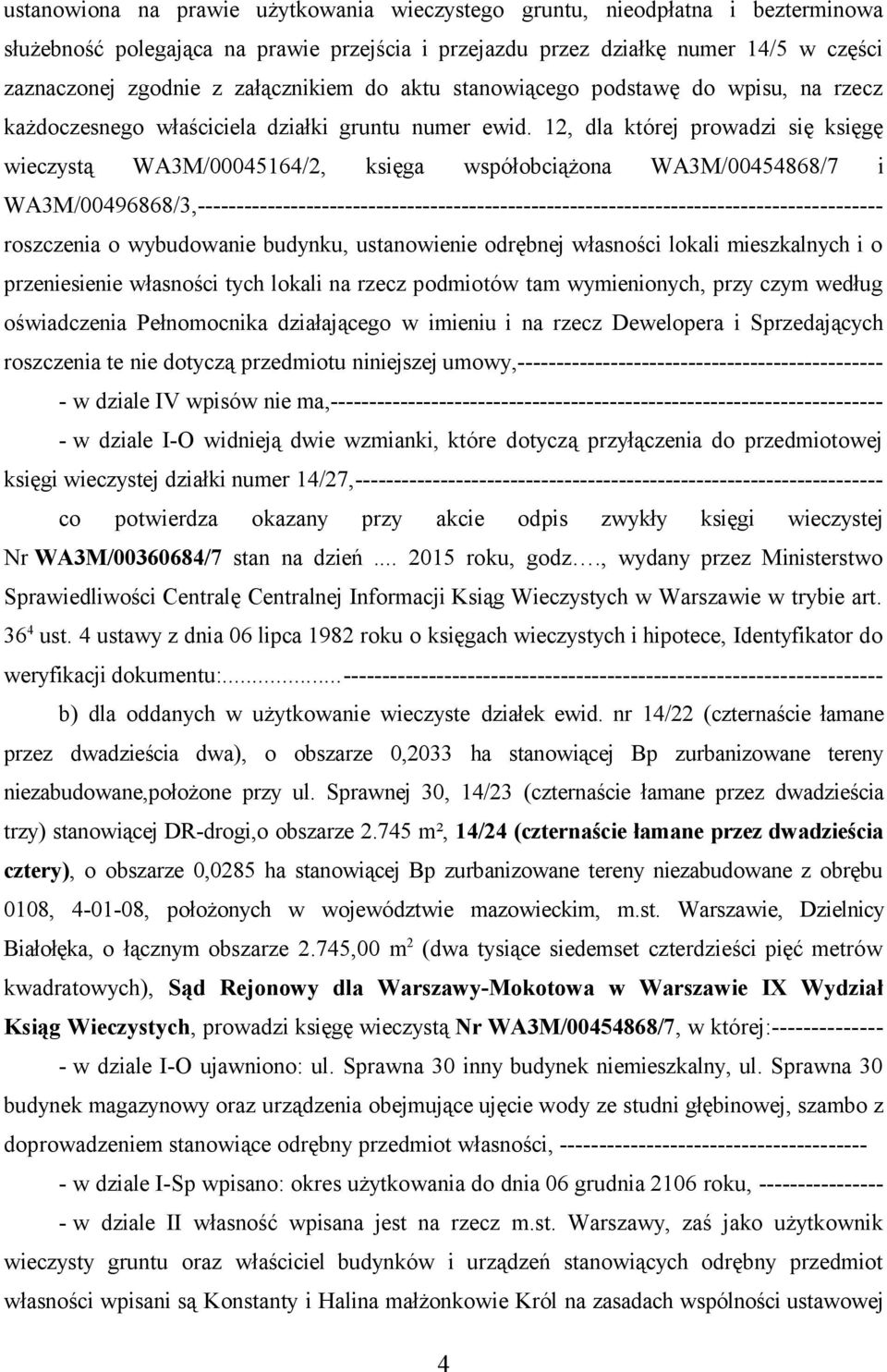 12, dla której prowadzi się księgę wieczystą WA3M/00045164/2, księga współobciążona WA3M/00454868/7 i