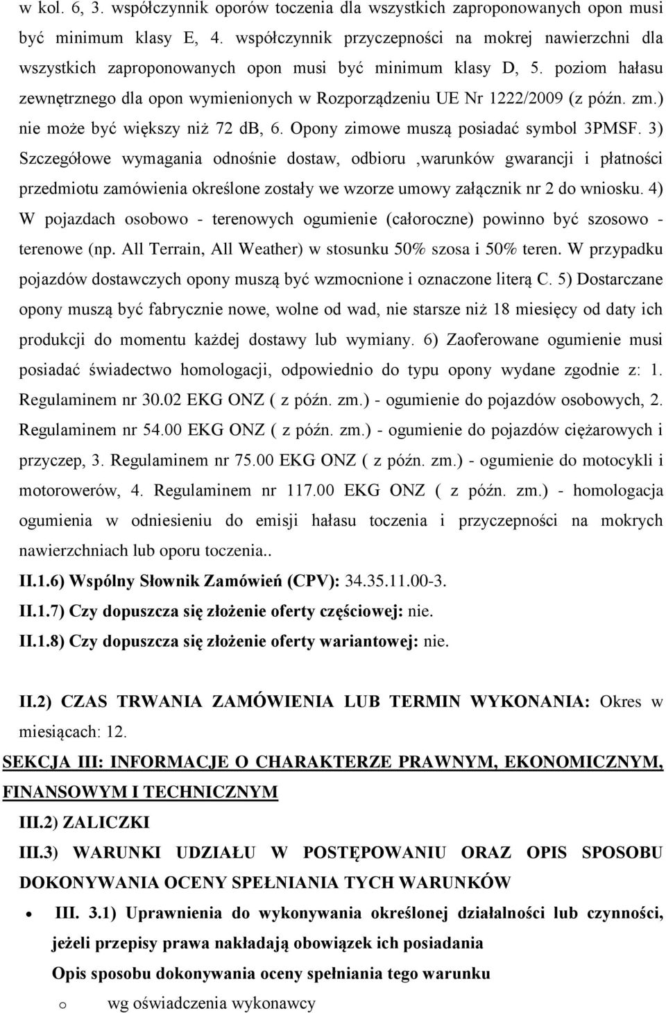 ) nie mże być większy niż 72 db, 6. Opny zimwe muszą psiadać symbl 3PMSF.