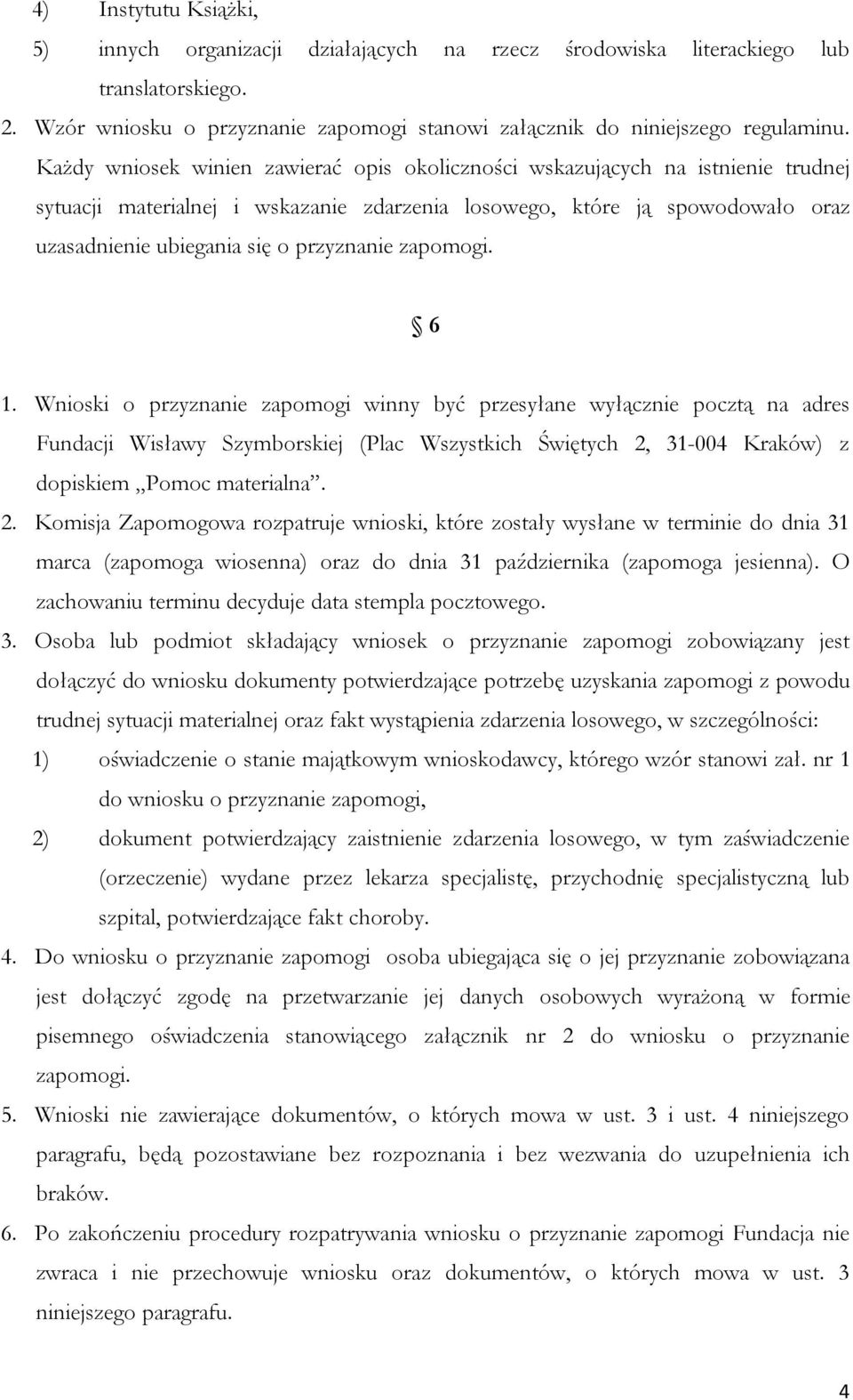przyznanie zapomogi. 6 1.