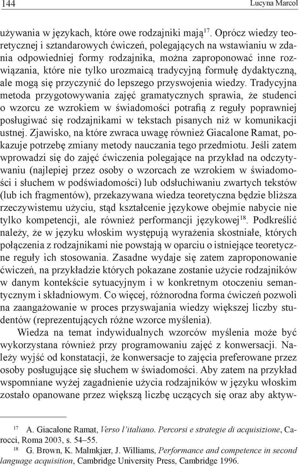 formułę dydaktyczną, ale mogą się przyczynić do lepszego przyswojenia wiedzy.