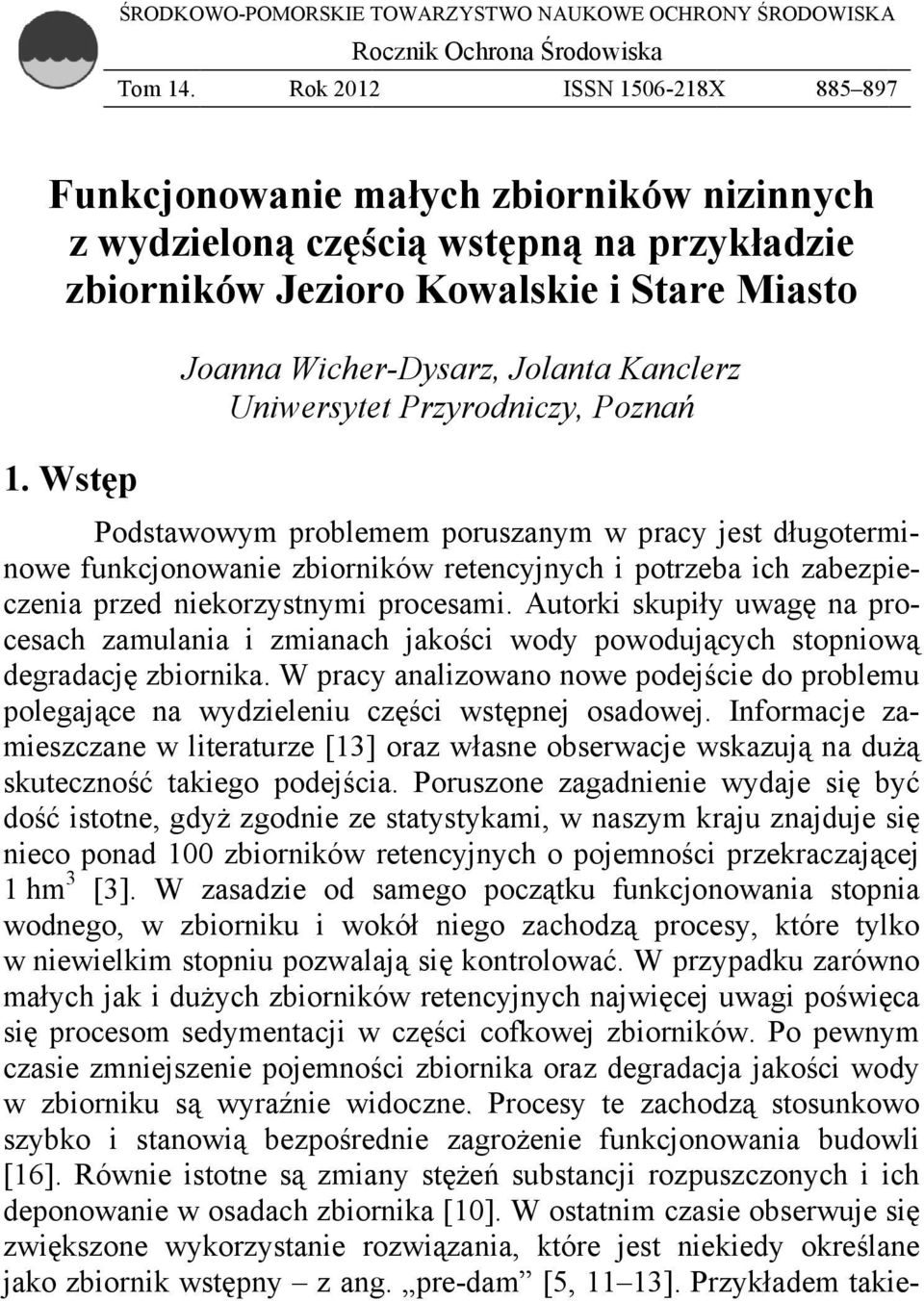 Kanclerz Uniwersytet Przyrodniczy, Poznań 1.