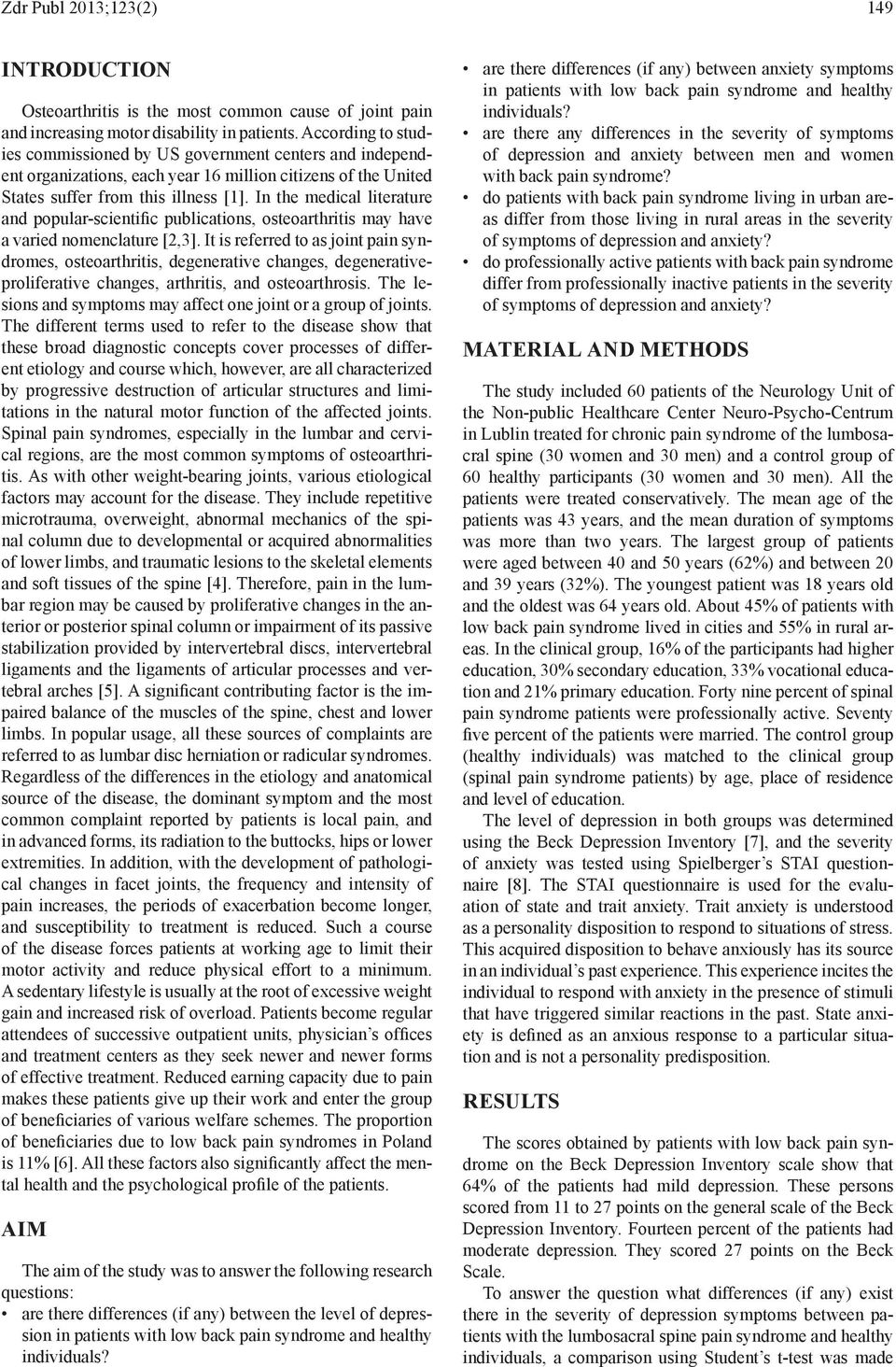 In the medical literature and popular-scientific publications, osteoarthritis may have a varied nomenclature [2,3].