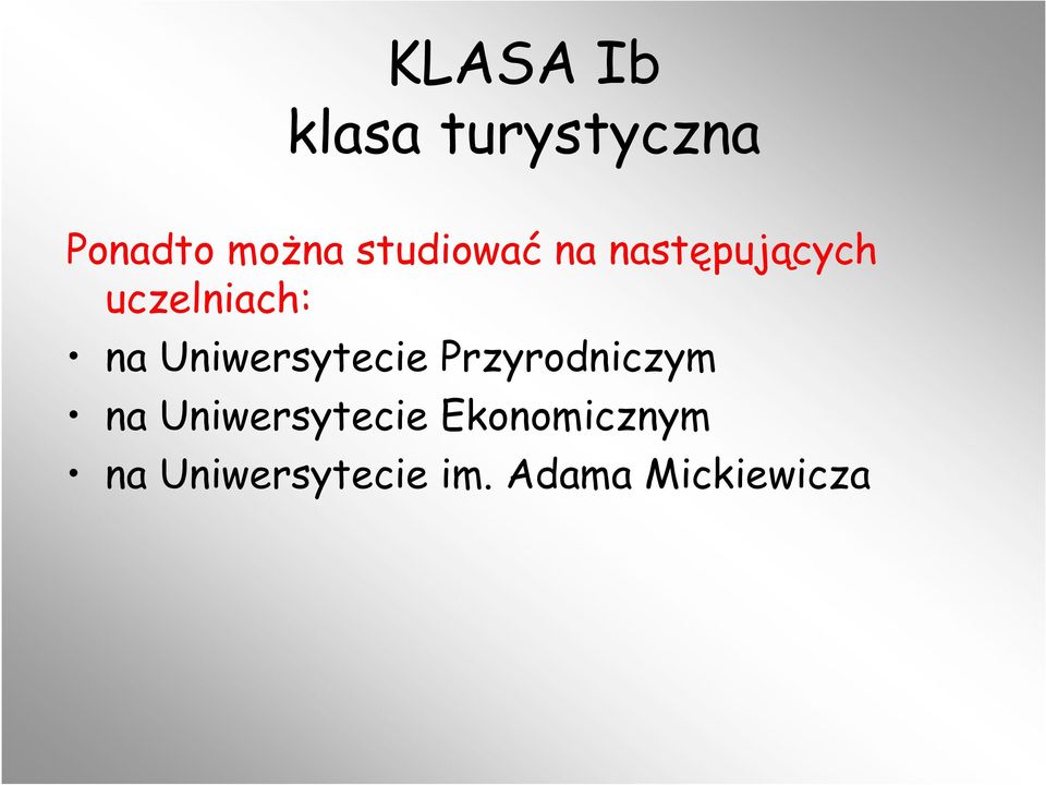 Uniwersytecie Przyrodniczym na Uniwersytecie