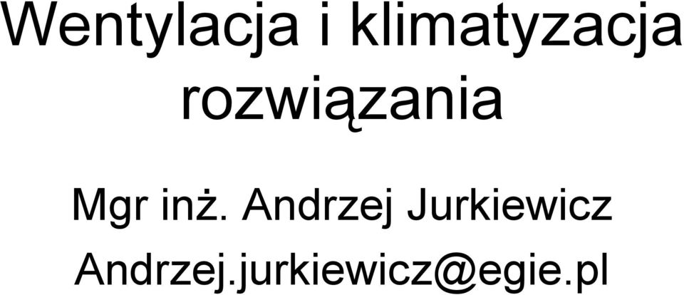 rozwiązania Mgr inż.