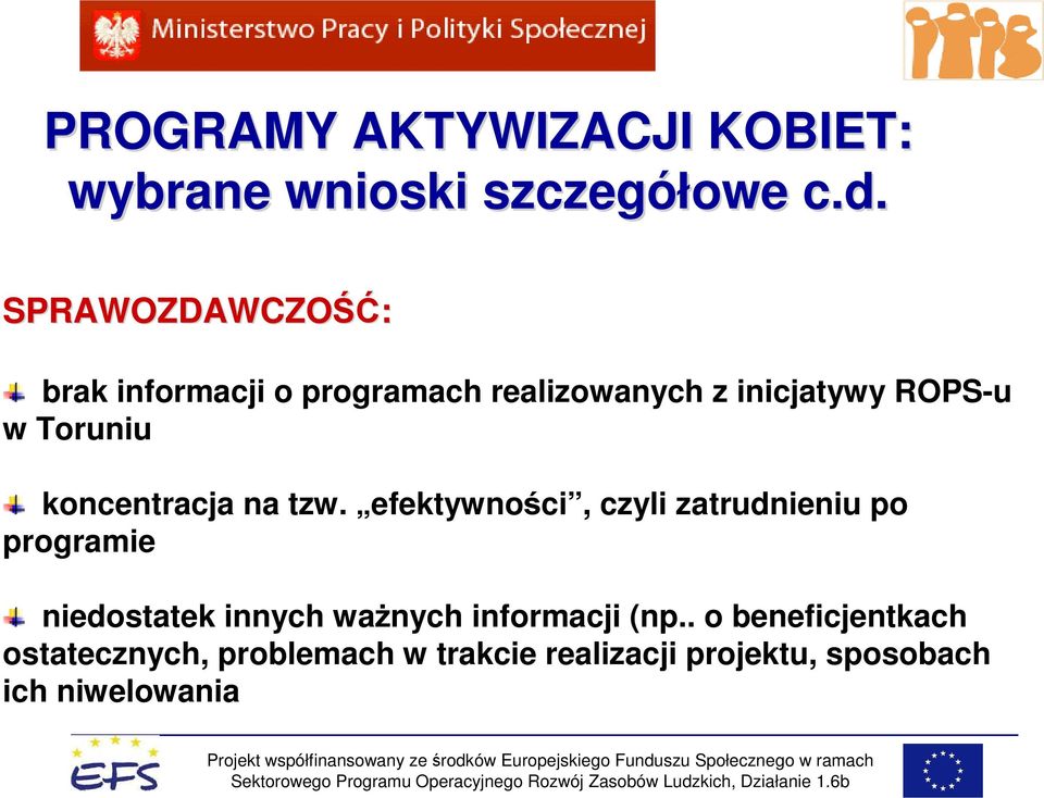 Toruniu koncentracja na tzw.