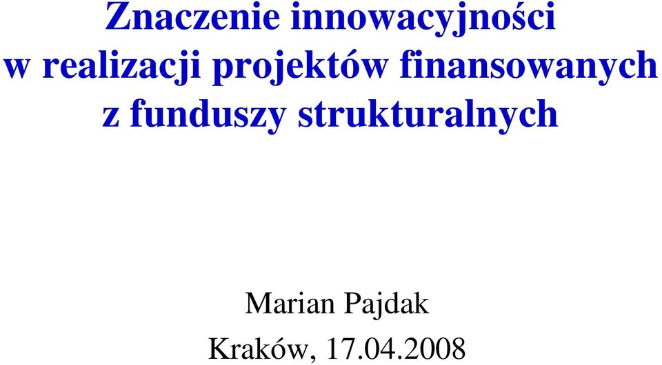 finansowanych z funduszy