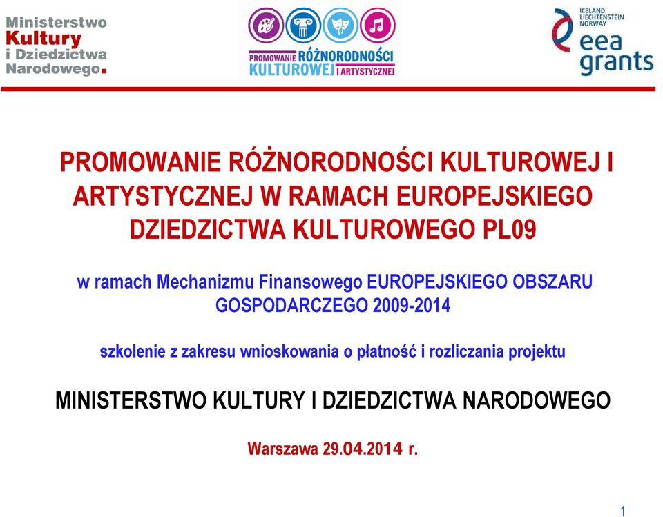 OBSZARU GOSPODARCZEGO 2009-2014 szkolenie z zakresu wnioskowania o płatność i