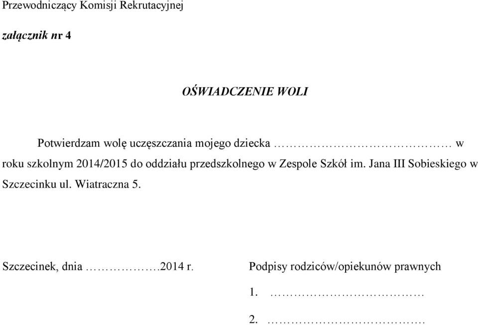 oddziału przedszkolnego w Zespole Szkół im.