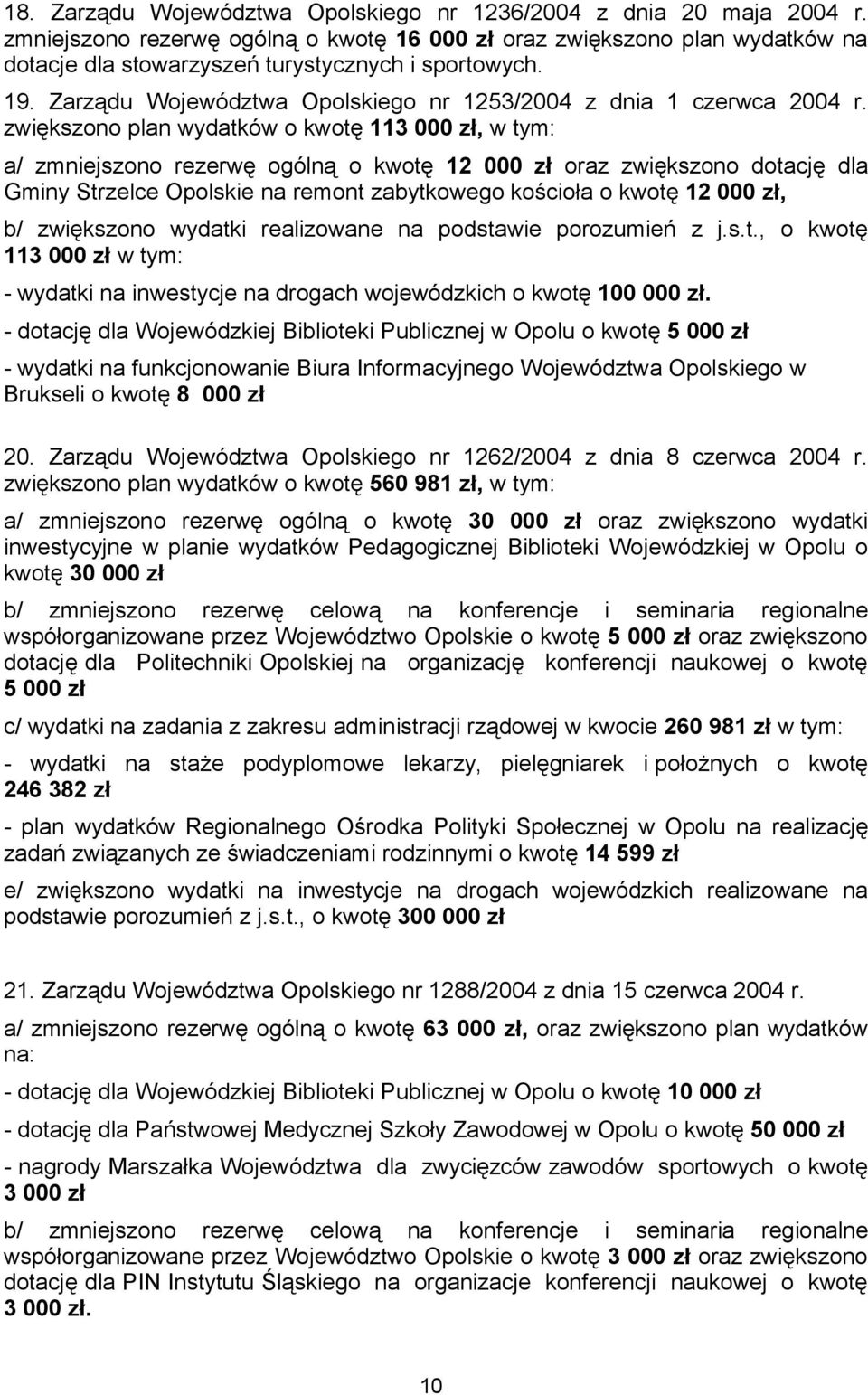Zarządu Województwa Opolskiego nr 1253/2004 z dnia 1 czerwca 2004 r.