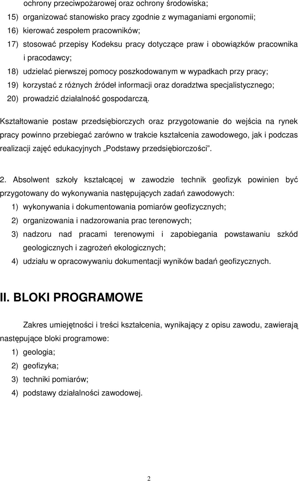 prowadzić działalność gospodarczą.