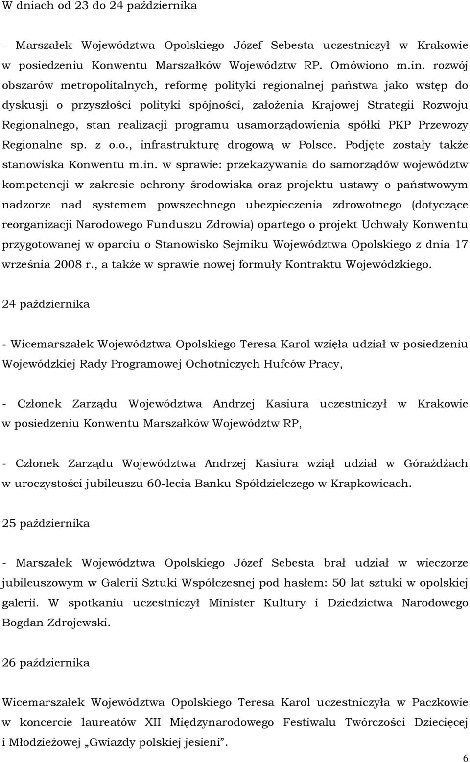 programu usamorządowienia spółki PKP Przewozy Regionalne sp. z o.o., inf