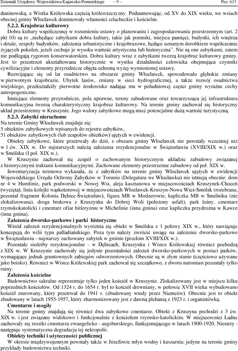 2. Krajobraz kulturowy Dobra kultury współczesnej w rozumieniu ustawy o planowaniu i zagospodarowaniu przestrzennym (art.