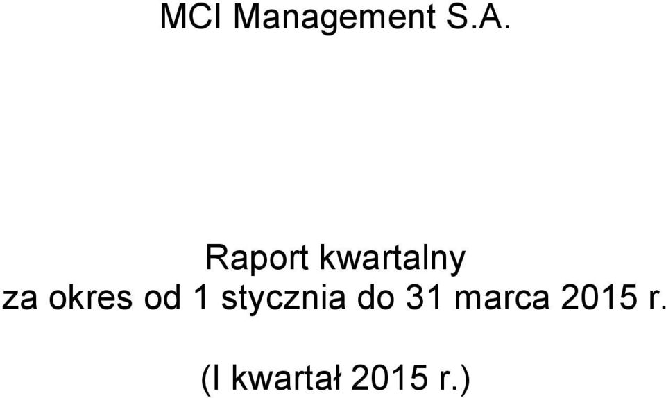 do 31 marca 2015 r.