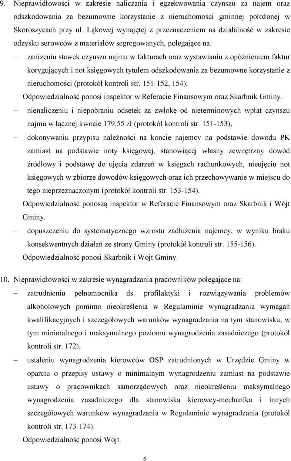 faktur korygujących i not księgowych tytułem odszkodowania za bezumowne korzystanie z nieruchomości (protokół kontroli str. 151-152, 154).