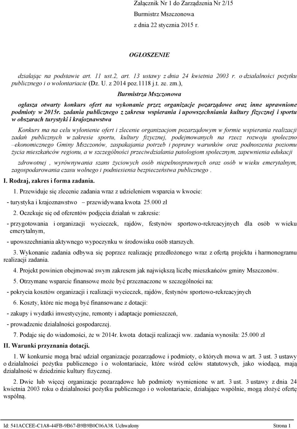 ), Burmistrza Mszczonowa ogłasza otwarty konkurs ofert na wykonanie przez organizacje pozarządowe oraz inne uprawnione podmioty w 2015r.