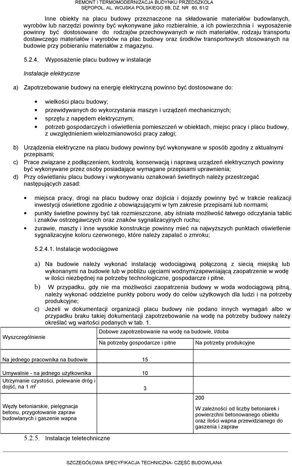 materiałów z magazynu. 5.2.4.